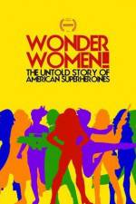 Watch Wonder Women The Untold Story of American Superheroines Putlocker