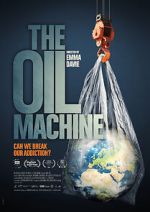 Watch The Oil Machine Online Putlocker