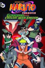 Watch Naruto the Movie 3 Guardians of the Crescent Moon Kingdom Online Putlocker