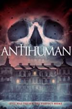 Watch Antihuman Putlocker