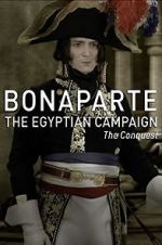 Watch Bonaparte: The Egyptian Campaign Online Putlocker
