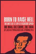Watch Richard Speck Born to Raise Hell Online Putlocker