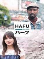 Watch Hafu: The Mixed-Race Experience in Japan Putlocker