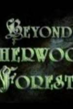 Watch Beyond Sherwood Forest Putlocker