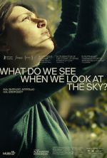 Watch What Do We See When We Look at the Sky? Putlocker