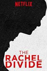 Watch The Rachel Divide Putlocker