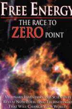 Watch Free Energy: The Race to Zero Point Putlocker