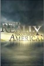 Watch History Channel - Who Really Discovered America? Putlocker