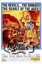Watch Revolt of the Slaves Putlocker