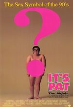 Watch It\'s Pat: The Movie Putlocker