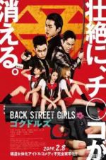 Watch Back Street Girls: Gokudols Putlocker