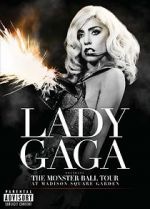 Watch Lady Gaga Presents: The Monster Ball Tour at Madison Square Garden Online Putlocker