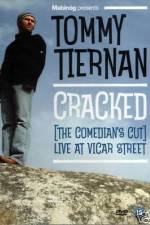 Watch Tommy Tiernan Cracked The Comedians Cut Putlocker