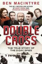 Watch Double Cross The True Story of the D-day Spies Putlocker
