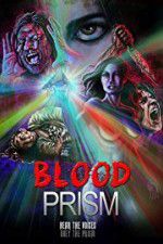 Watch Blood Prism Putlocker