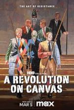 Watch A Revolution on Canvas Online Putlocker