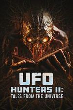 Watch UFO Hunters II: Tales from the universe Online Putlocker