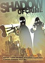 Watch Shadow of Crime Online Putlocker
