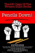 Watch Pencils Down! The 100 Days of the Writers Guild Strike Online Putlocker