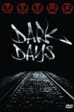 Watch Dark Days Putlocker