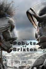 Watch Robots of Brixton Online Putlocker