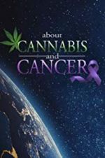 Watch About Cannabis and Cancer Online Putlocker