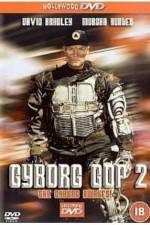 Watch Cyborg Cop II Putlocker