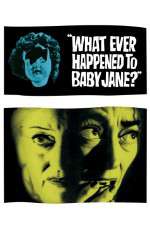 Watch What Ever Happened to Baby Jane Online Putlocker