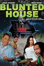 Watch Blunted House: The Movie Putlocker
