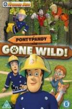 Watch Fireman Sam Pontypandy Gone Wild Putlocker
