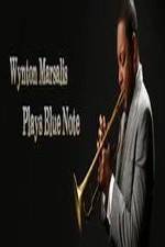 Watch Wynton Marsalis Plays Blue Note: Jazz at Lincoln Center Orchestra Online Putlocker