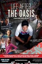 Watch The Oasis: Ten Years Later Online Putlocker