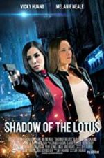Watch Shadow of the Lotus Online Putlocker