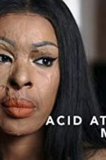 Watch Acid Attack: My Story Putlocker