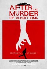 Watch After the Murder of Albert Lima Online Putlocker