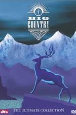 Watch Big Country - The Ultimate Collection Online Putlocker