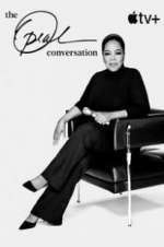 Watch The Oprah Conversation Putlocker