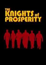 the knights of prosperity tv poster