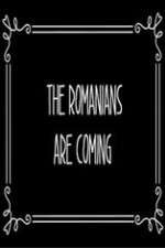 Watch The Romanians Are Coming Putlocker