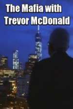 Watch The Mafia with Trevor McDonald Putlocker