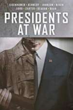 Watch Presidents at War Putlocker
