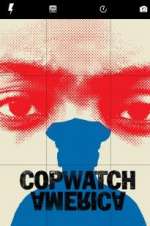 Watch Copwatch America Putlocker
