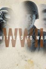 Watch World War II: Witness to War Putlocker