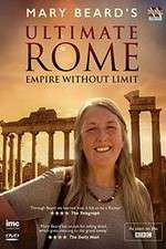 Watch Mary Beard's Ultimate Rome: Empire Without Limit Putlocker