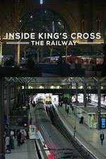 Watch Inside King's Cross: ​The Railway Putlocker