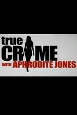 Watch Putlocker True Crime with Aphrodite Jones Online