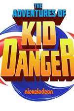 Watch The Adventures of Kid Danger Putlocker