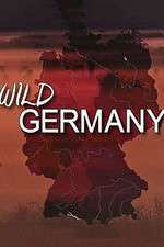 Watch Wild Germany Putlocker