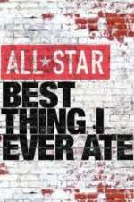 Watch All-Star Best Thing I Ever Ate Putlocker