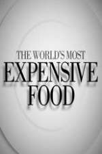 Watch The World's Most Expensive Food Putlocker